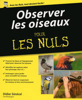 Observer les oiseaux pour les Nuls