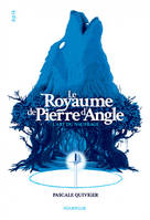 Le royaume de Pierre d'Angle, 1, L'Art du naufrage