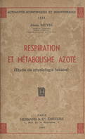 Respiration et métabolisme azoté, Étude de physiologie foliaire