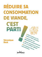 Réduire sa consommation de viande, c'est parti !, Faire le point sur les raisons d'être flexitarien