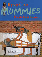 Egyptian Mummies (Revised Edition) /anglais