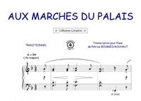 Aux marches du Palais, Comptine