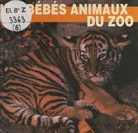 Les bébés animaux du zoo