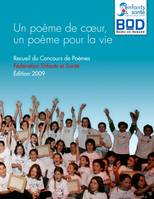 2009, Un poème de coeur, un poème pour la vie, Recueil du Concours de Poèmes - Édition 2009