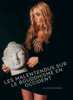 Les Malentendus sur le bouddhisme en Occident