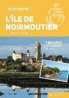 L'île de Noirmoutier - 7 balades découverte de l'île