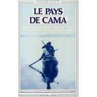 Le Pays de Cama - un ancien État côtier du Gabon et ses origines, un ancien État côtier du Gabon et ses origines