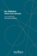 Les vitalismes, Histoire d'une équivoque