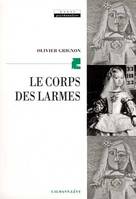 Le corps des larmes, La psychanalyse et la douleur d'exister