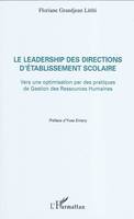 Le leadership des directions d'établissement scolaire, Vers une optimisation par des pratiques de Gestion des Ressources Humaines