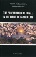 The profanation of Israel, in the light of sacred law