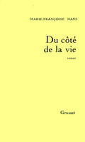 Du côté de la vie, roman