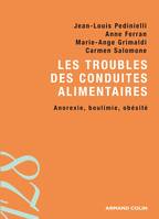 Les troubles des conduites alimentaires, Anorexie, boulimie, obésité