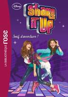 3, Shake it up ! 03 - Soif d'aventure !