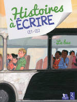 hISTOIRES à écrire - Le bus CE1 - CE2