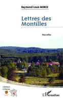 Lettres des Montilles, Nouvelles