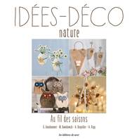 Idées déco nature / au fil des saisons