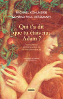 Qui t'a dit que tu étais nu, Adam ?, Tentations mythologiques et philosophiques