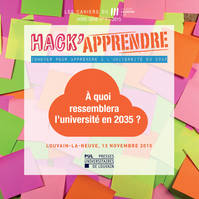 Cahiers du LLL hors série n° 1 – 2015, Hack'Apprendre – Innover pour apprendre à l'Université en 2035