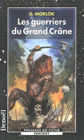 La saga de Shag l'Idiot., 2, Les guerriers du Grand Crâne, roman