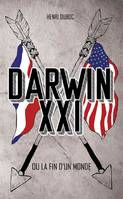 Darwin XXI, Ou la fin d'un monde