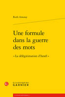 Une formule dans la guerre des mots, 