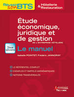 Étude économique, juridique et de gestion de l'entreprise hôtelière - Le manuel, Le manuel