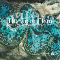 The Giant Clam., A priceless emblem of the pacific.