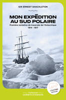 Mon expédition au sud polaire, Première tentative de traversée de l'Antarctique