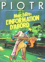 Marc Edito ., [1], Marc Edito, tome 1 : l'information d'abord