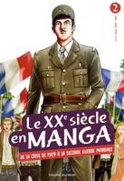 2, Le XXe siècle en manga, Tome 02, Le XXe siècle en manga : De la crise de 1929 à la Seconde Guerre mondiale