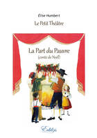 Le petit théâtre, 1, La part du pauvre, Conte de noël