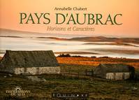 Pays d'Aubrac, Horizons et caractères