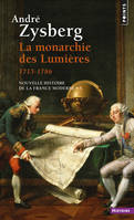 La Monarchie des Lumières, tome 5, (1715-1786)