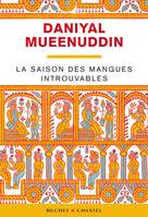 La saison des mangues introuvables, roman