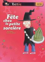 FETE CHEZ LA PETITE SORCIERE-ZAZIE