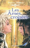 LES AMES CROISEES