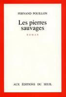 Les pierres sauvages