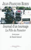 JOURNAL DE TOURNAGE DE LA FILLE DU PUISATIER, 