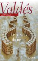 Le paradis du néant, roman