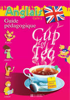 Cup of Tea Anglais CE2 - Guide pédagogique et flashcards - Ed.2006, Anglais