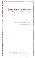 Entre Kant et Kosovo, Etudes offertes à Pierre Hassner