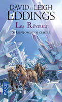 3, Les Rêveurs - tome 3 Les Gorges de cristal