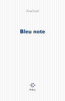 Bleu note, récits