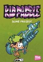 3, Kid Paddle - Poche - Tome 03, Slime project