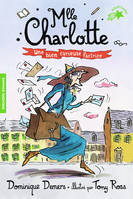 3, Une aventure de Mlle Charlotte / Une bien curieuse factrice / Premiers romans