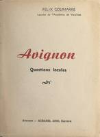 Avignon, Questions locales