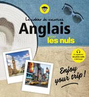 Cahier de vacances anglais pour les Nuls : Enjoy your trip ! 4e ed