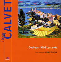 Gérard Calvet - couleurs Méditerranée