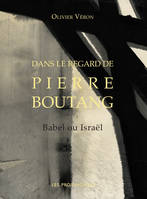 Dans le regard de Pierre Boutang, Babel ou israël